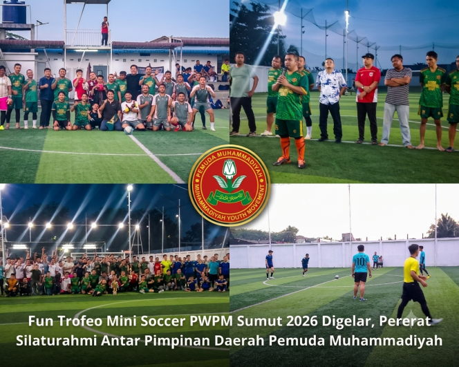 
					Fun Trofeo Mini Soccer PWPM Sumut 2026 Digelar, Pererat Silaturahmi Antar Pimpinan Daerah Pemuda Muhammadiyah
