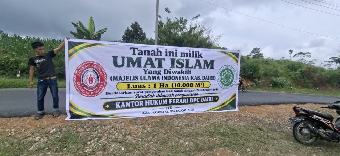 
					Sengketa Tanah Wakaf Memanas di Desa Sungai Raya, Warga Muslim Desa Sungai Raya Pasang Plang dan Minta Kades dan 12 orang pembuat hibah palsu di Proses Hukum